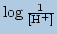 $ \mathrm{\log\frac{1}{[H^+]}}$