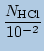 $\displaystyle \frac{N_\text{$\mathrm{HCl}$}}{10^{-2}}$