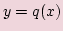 $y=q(x)$