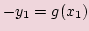 $ -y_1=g(x_1)$