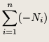 $\displaystyle \sum_{i=1}^n ( -N_i)$